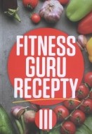Fitness guru recepty III. - cena, porovnanie