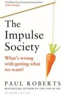 Impulse Society What s Wrong with Getting What We Want - cena, porovnanie