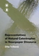 Representation of Natural Catastrophes in Newspaper Discourse - cena, porovnanie