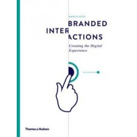 Branded Interactions: Creating the Digital Experience