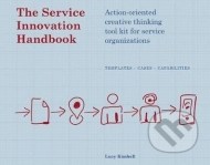 The Service Innovation Handbook Action-Oriented Creative Thinking Toolkit for Service Organizations - cena, porovnanie