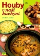 Houby v naší kuchyni - cena, porovnanie