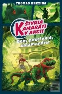 Štyria kamaráti v akcii - Dom pekelných salamandier - cena, porovnanie