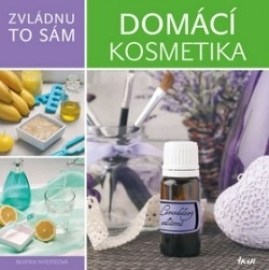 Zvládnu to sám - Domácí kosmetika