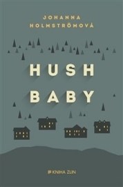 Hush baby
