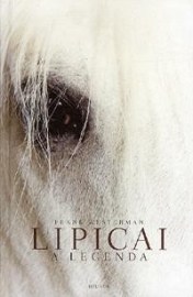 Lipicai - A legenda