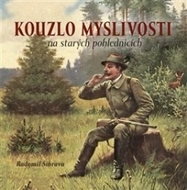 Kouzlo myslivosti na starých pohlednicích