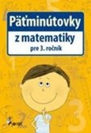 Päťminútovky z matematiky 3 r.