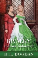 Rivalky u dvora Tudorovců - cena, porovnanie