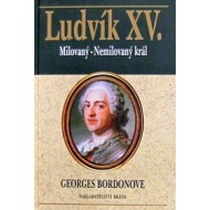 Ludvík XV. - Milovaný-Nemilovaný král - cena, porovnanie