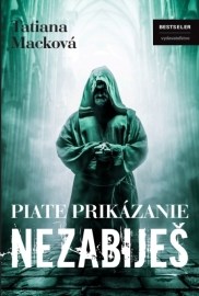 Piate prikázanie - Nezabiješ