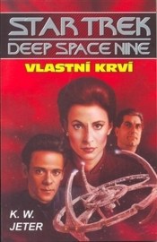 Star Trek Deep Space Nine Vlastní krví