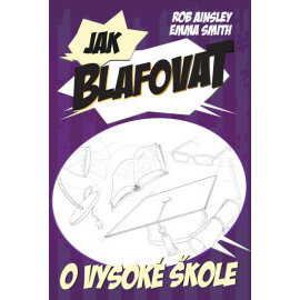 Jak blafovat o vysoké škole