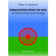 Roma/Gypsies from the View of Existential Psychology - cena, porovnanie