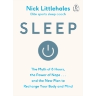 Sleep - The Myth of 8 Hours, the Power of Naps... and the New Plan to Recharge Your Body and Mind - cena, porovnanie