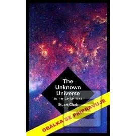 Neznámý vesmír v 10 kapitolách