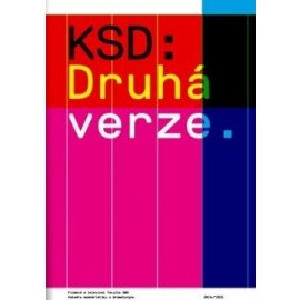 KSD: Druhá verze