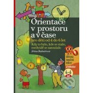 Orientace v prostoru a čase, pro děti od 4 do 6 let - cena, porovnanie