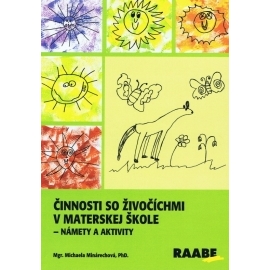 Činnosti so živočíchmi v materskej škole