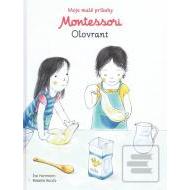 Moje malé príbehy Montessori - Olovrant - cena, porovnanie
