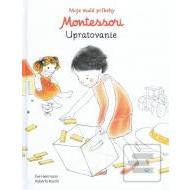 Moje malé príbehy Montessori - Upratovanie - cena, porovnanie