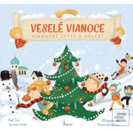 Veselé Vianoce - Vianočné zvyky a koledy s CD