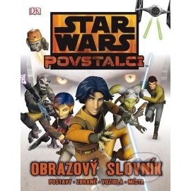 STAR WARS Povstalci Obrazový slovník