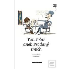 Tim Tolar aneb Prodaný smích