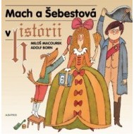 Mach a Šebestová v histórii - cena, porovnanie