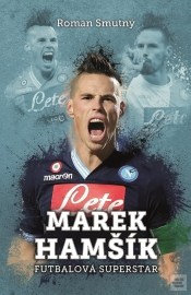 Marek Hamšík - futbalová superstar