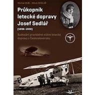 Průkopník letecké dopravy Josef Sedlář - cena, porovnanie