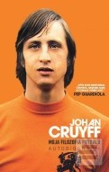 Johan Cruyff Moja filozofia futbalu - cena, porovnanie