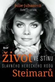 Život ve stínu slavného hereckého rodu Steimarů
