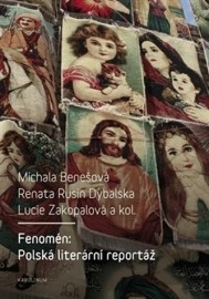 Fenomén - Polská literární reportáž
