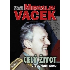 Celý život v jednom šiku