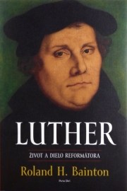 Luther – život a dielo reformátora