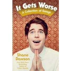 It Gets Worse - A Collection of Essays