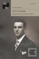 Adolf Kolínský - Český dozorce ve službách gestapa - cena, porovnanie