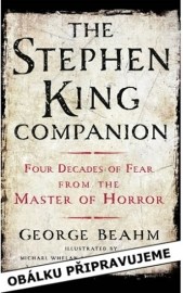 Stephen King - Čtyřicet let hrůzy, život a dílo krále hororu