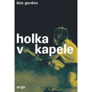 Holka v kapele - cena, porovnanie