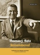 Thomas J. Bata - Remembered - cena, porovnanie