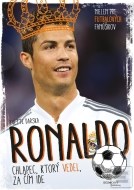 Ronaldo - Chlapec, ktorý vedel, za čím ide - cena, porovnanie