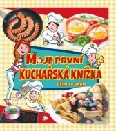Moje první kuchařská knižka - cena, porovnanie