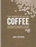 The World Atlas of Coffee - cena, porovnanie