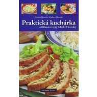 Praktická kuchárka obľúbené recepty Zdenky Horeckej - cena, porovnanie