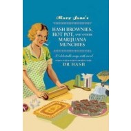 Mary Jane’s Hash Brownies, Hot Pot, and Other Marijuana Munchies - cena, porovnanie