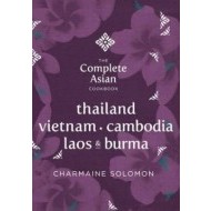 Complete Asian Cookbook Series: Thailand, Vietnam, Cambodia, Laos & Burma - cena, porovnanie
