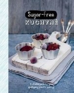 Sugar-Free kuchyně - cena, porovnanie