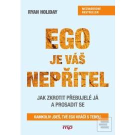 Ego je váš nepřítel