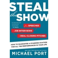 Steal the Show: From Speeches to Job Interviews - cena, porovnanie